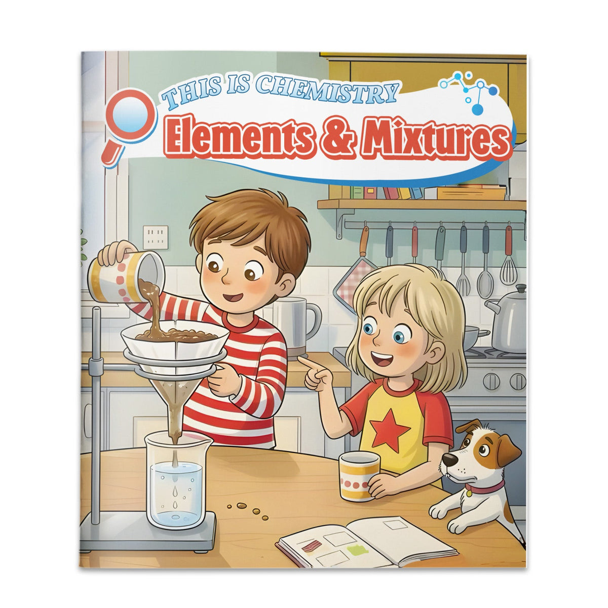 This Is Chemistry Elements and Mixtures book cover